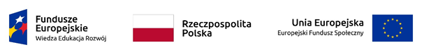 Logo Fundusze Europejskie Wiedza Edukacja Rozwój, Flaga (biało-czerwona) Rzeczpospolita Polska, Logo Unia Europejska Europejski Fundusz Społeczny
